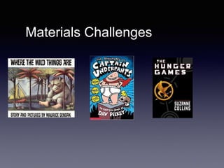 Materials Challenges