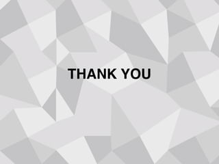 THANK YOU
 