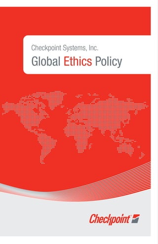 Checkpoint Systems, Inc.
Global Ethics Policy
 