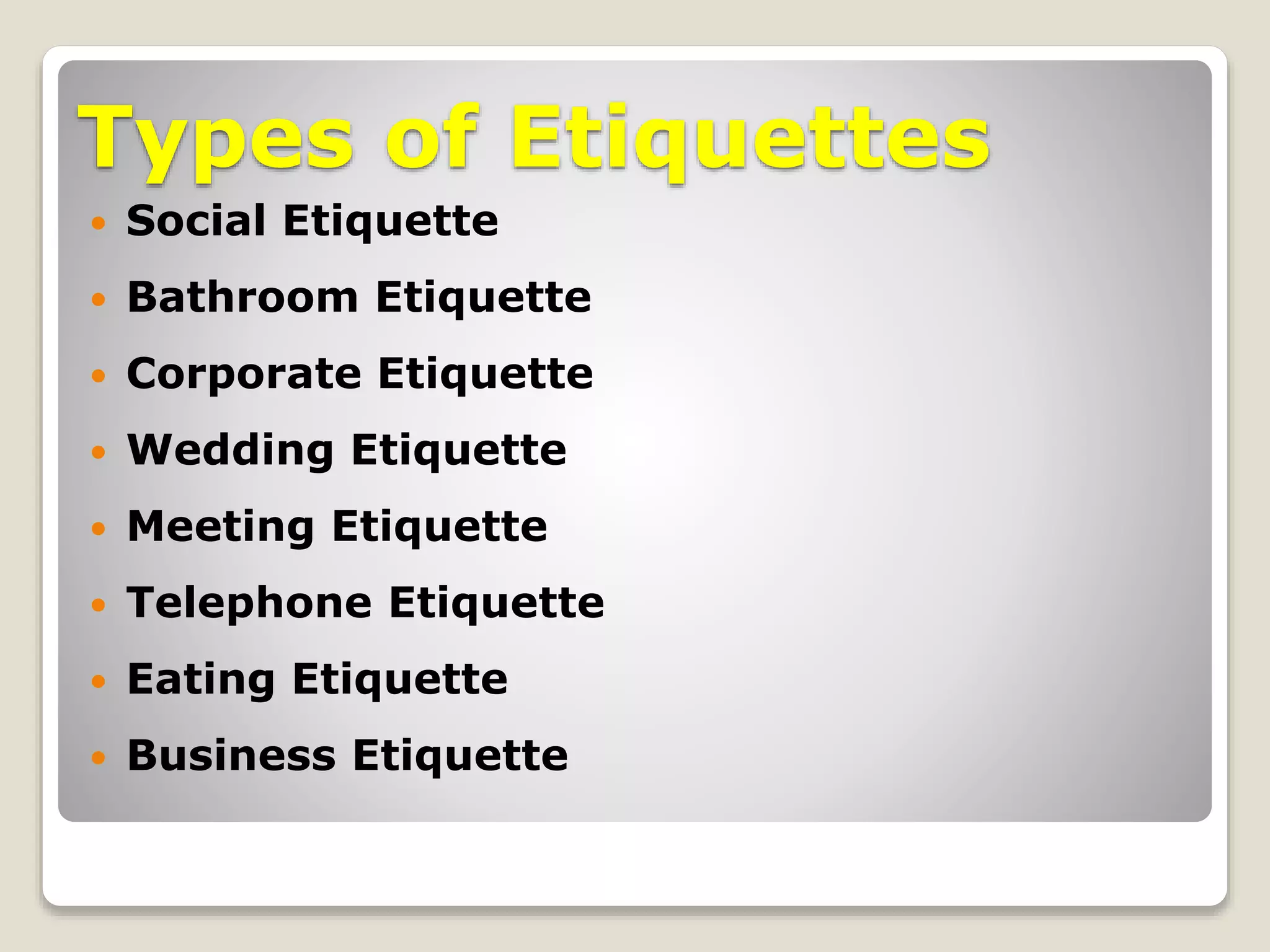 Ethics & etiquettes | PPT
