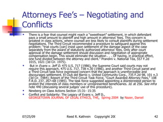 Attorneys Fee’s – Negotiating and Conflicts ,[object Object],[object Object],[object Object],[object Object]