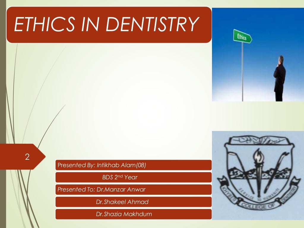 Ethics in Dentistry