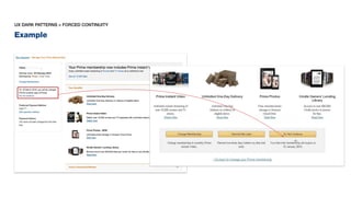 Example
UX DARK PATTERNS > FORCED CONTINUITY
 