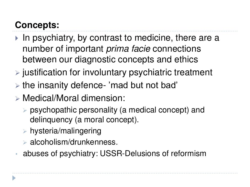 Ethics in psychiatry