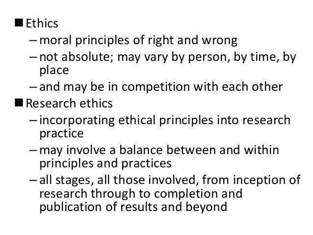 ethics in research Research ethics provides guidelines for the responsible conduct of research, educates and monitors scientists conducting research to ensure a high ethical standard (center for bioethics, university of minnesota, 2003). ethics in research Research ethics provides guidelines for the responsible conduct of research, educates and monitors scientists conducting research to ensure a high ethical standard (center for bioethics, university of minnesota, 2003).