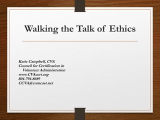 Ethics Is…
 A guide for navigating confusion and conflict
 More than a written “code”
 Influenced by history, culture, faith, experience
 A management tool
 Connected to effective leadership
CCVA 2014
2
 