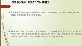 Professional Ethics and Personal Relationships in Medical Laboratory ...