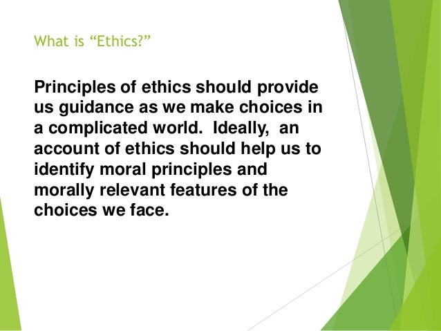 Presentation on ethics and moral values