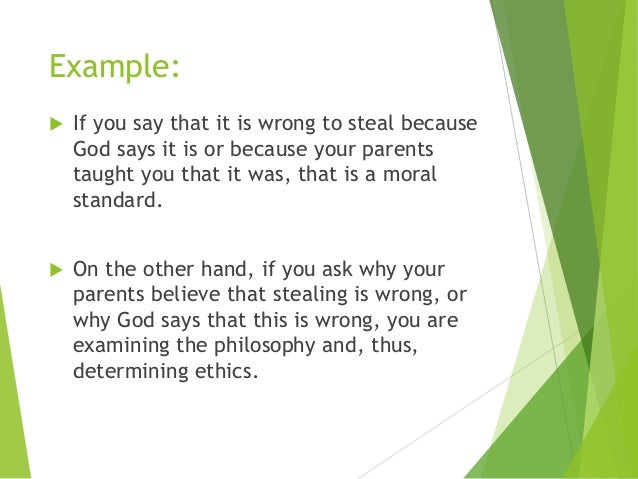 What are examples of morals?