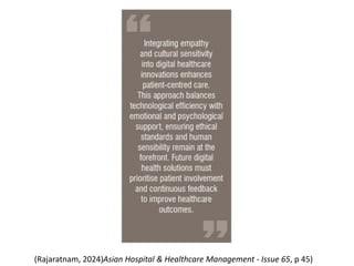 (Rajaratnam, 2024)Asian Hospital & Healthcare Management - Issue 65, p 45)
 