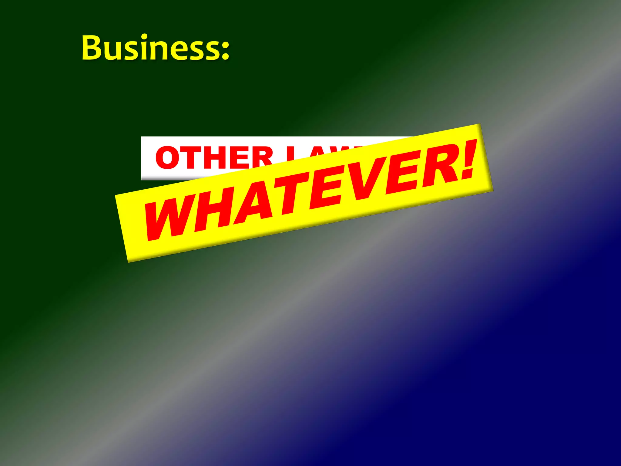 OTHER LAWYERS
Business:
 