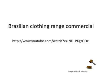 SEXUAL MINORITYLegal ethics & minority