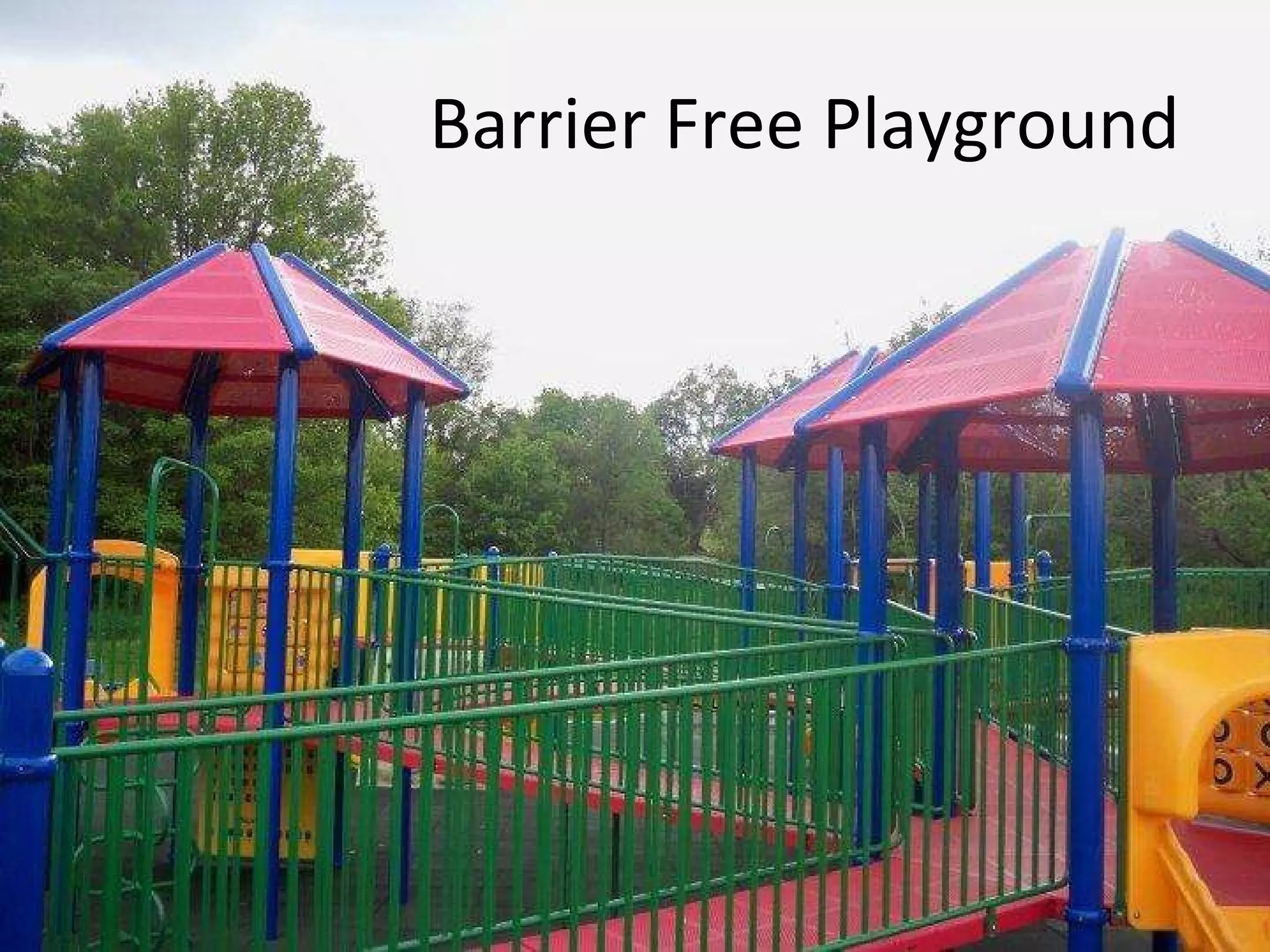 Barrier Free Playground 