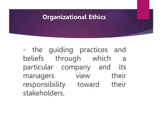 - the guiding practices and
beliefs through which a
particular company and its
managers view their
responsibility toward t...