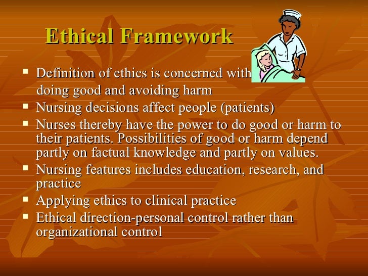 The Ethics Of Nursing Practice