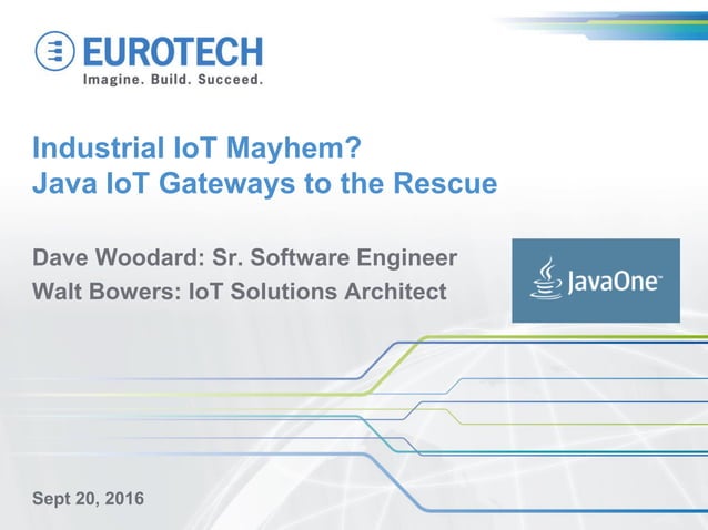 Industrial IoT Mayhem? Java IoT Gateways to the Rescue | PPT