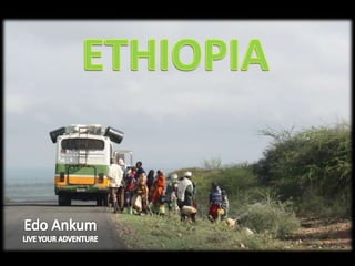 ETHIOPIA Edo Ankum LIVE YOUR ADVENTURE 