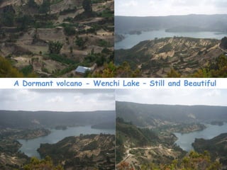 A Dormant volcano - Wenchi Lake – Still and Beautiful
 