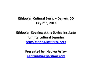 Ethiopia historic highlights july 21, 2013 | PPT