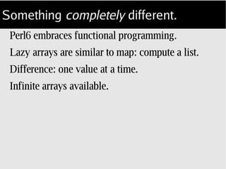 Even more than...
Functional Programming:
Yet Another Way to Avoid Spaghetti Code.
Neither “structured programming” nor “objects”.
Manage state and side effects.
 