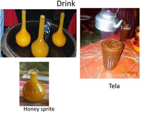 Drink
Honey sprite
Tela
 