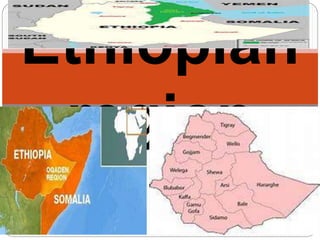 Ethiopian
region
 