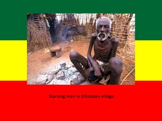Starving man in Ethiopian village