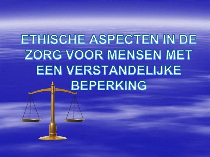 Ethische aspecten bij de zorg