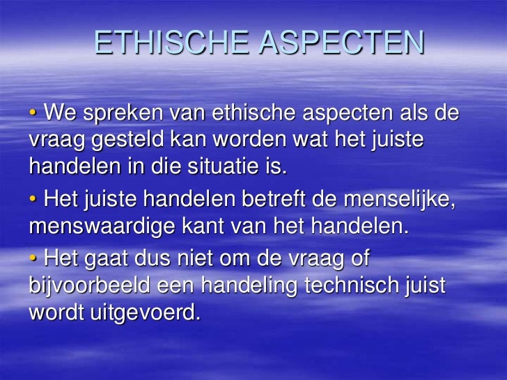 Ethische aspecten bij de