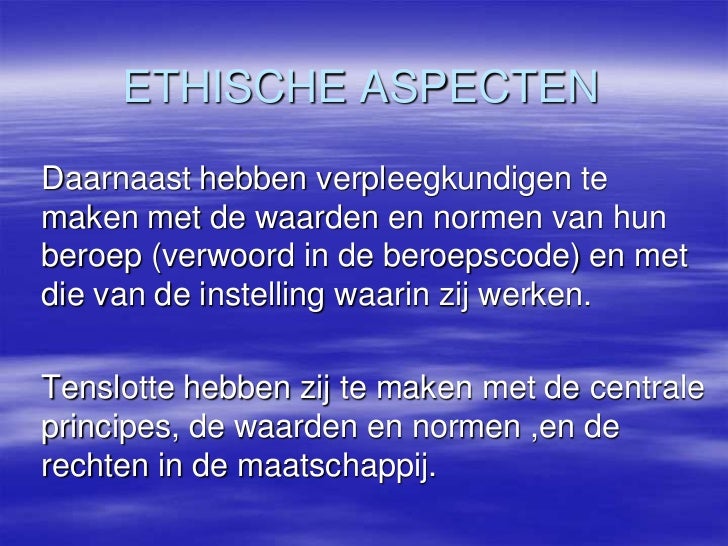 Ethische aspecten bij de zorg