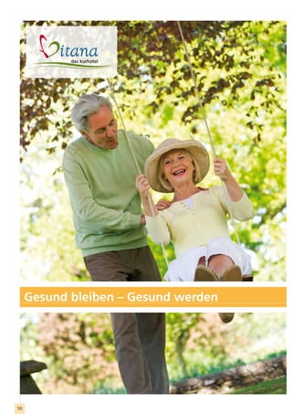 Gesund bleiben – Gesund werden




50
 