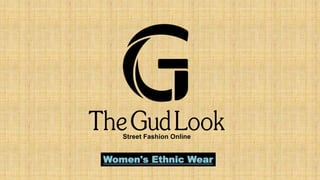 Women's Ethnic Wear
 
