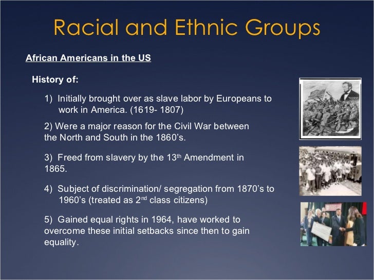 racial and ethnic groups For one semester/one quarter sociology and general education courses in race and ethnic relations richard schaefer grew up in chicago in the 1960's, at a time when neighborhoods were going through transitions in ethnic and racial composition. racial and ethnic groups For one semester/one quarter sociology and general education courses in race and ethnic relations richard schaefer grew up in chicago in the 1960's, at a time when neighborhoods were going through transitions in ethnic and racial composition.