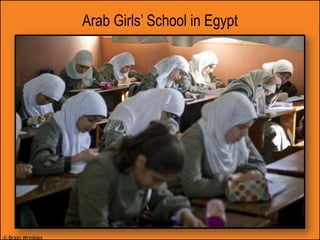 © Brain Wrinkles
Arab Girls’ School in Egypt
 