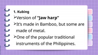Ethnic Filipino Musical Instruments.pptx