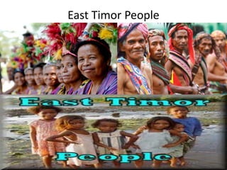East Timor People
 