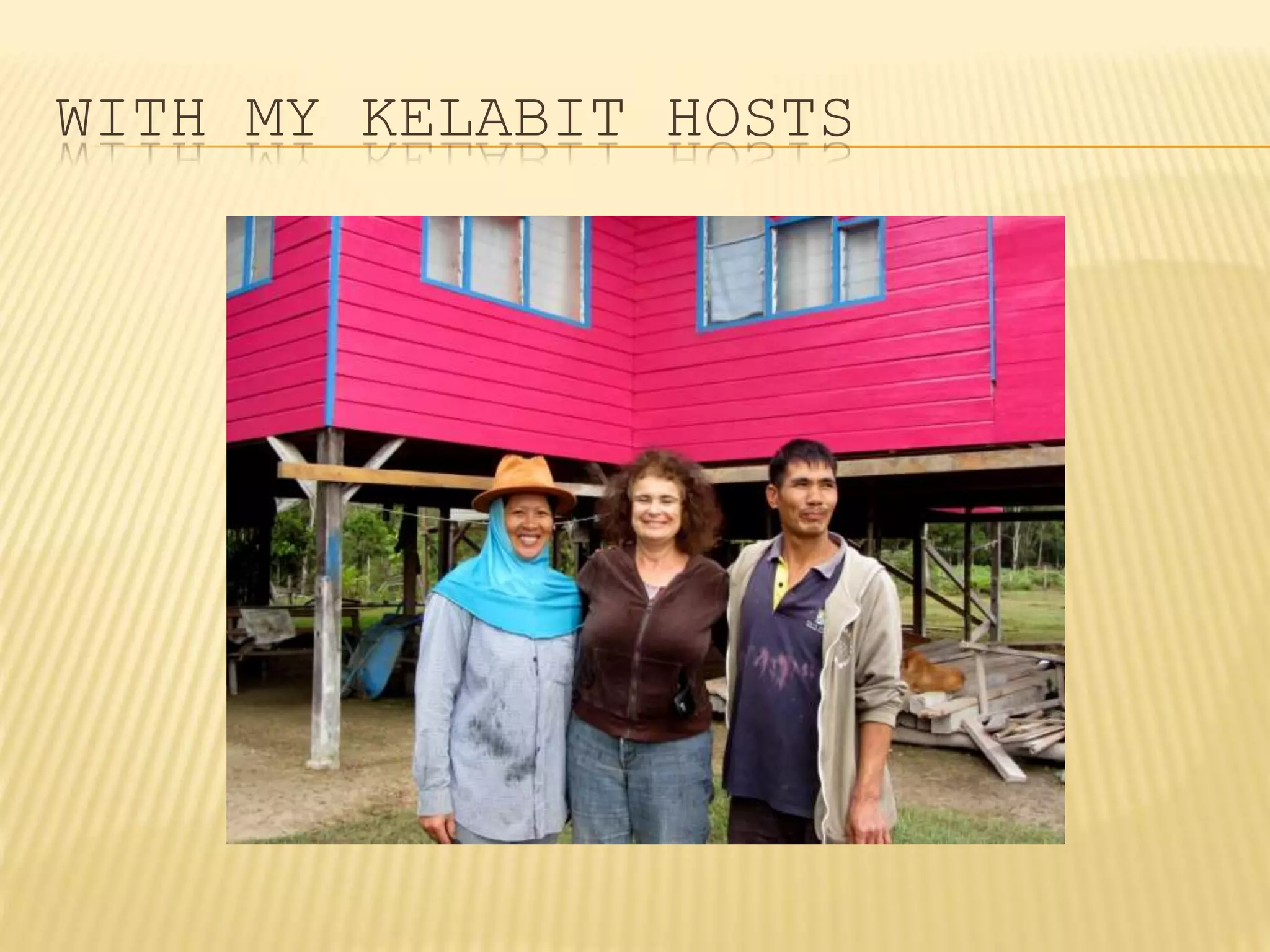 WITH MY KELABIT HOSTS
 