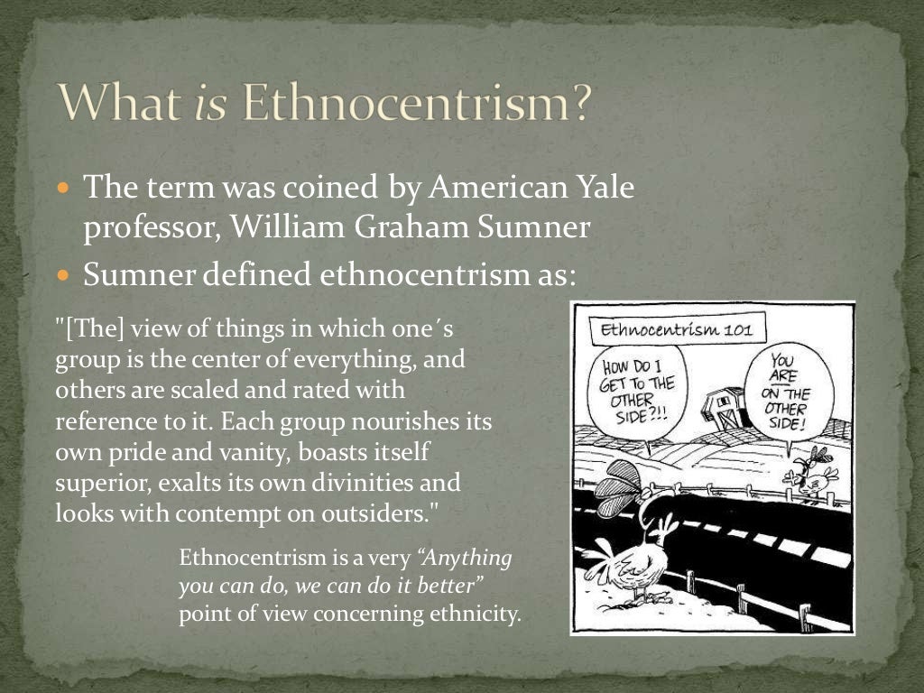 Ethnocentrism