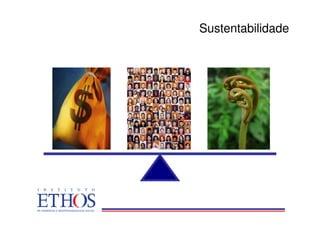 Sustentabilidade
 