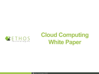Cloud Computing White Paper 
