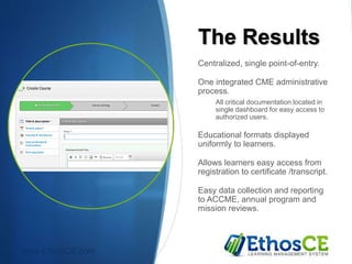 EthosCE Learning Management System for Continuing Medical Education | PPTX
