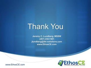 EthosCE Learning Management System for Continuing Medical Education | PPTX