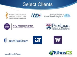 Ethos Learning EthosCE Learning Management System for Continuing Medical Education | PPTX