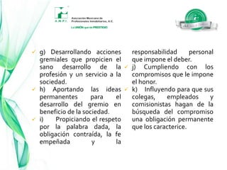 El valor de HONESTIDAD requiere de un comportamiento HONESTO.