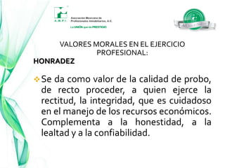 b) Desarrollando hábitos que le permitan adoptar una actuación paradigmática de calidad.