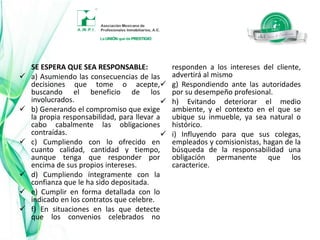 b) Para que los argumentos que utilice para convencer al cliente correspondan con lo que realice.