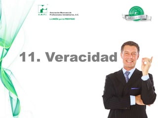 c) Y que acuerde con el cliente, los términos de la relación a seguir antes del inicio de la prestación de sus servicios.