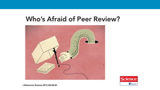 J Bohannon Science 2013;342:60-65
 