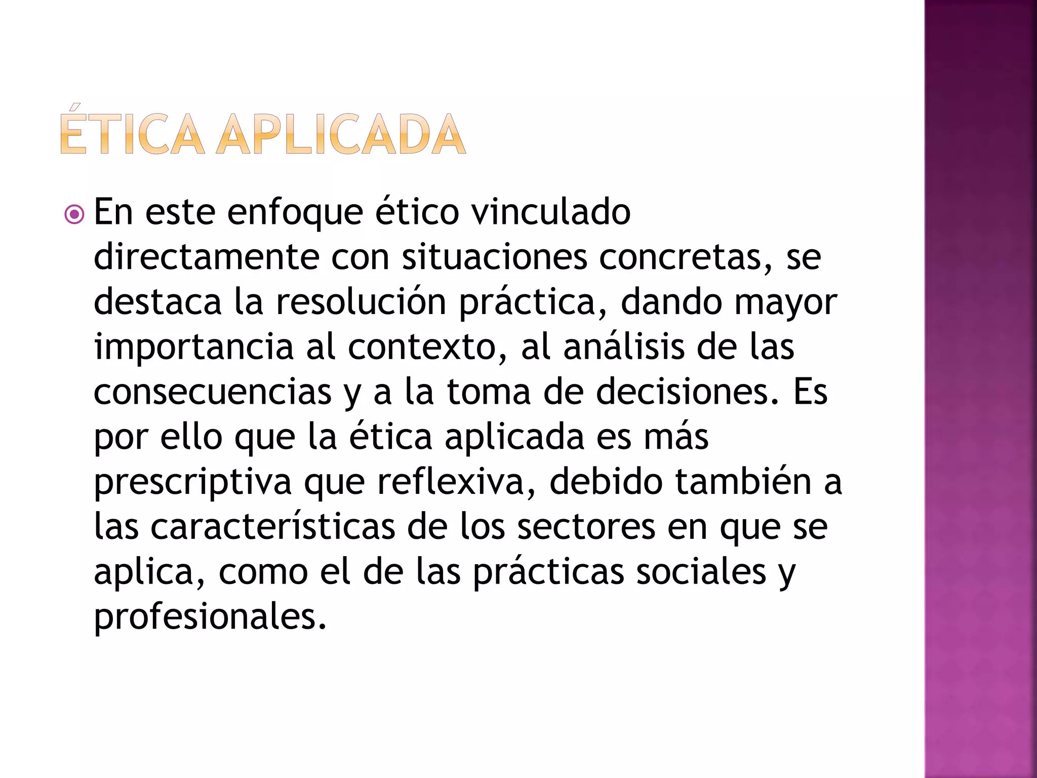 Ética aplicada | PPTX
