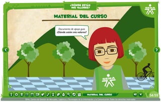 ¿dónde están
                                                    mis valores?


                                material del curso

                                     Documento de apoyo guía
                                    ¿Dónde están mis valores?




                                                                      material del curso                                         54 /59
SENA, Centro de Gestión de Mercados, Logística y Tecnologías de la Información y la Comunicación.Todos los derechos reservados
 